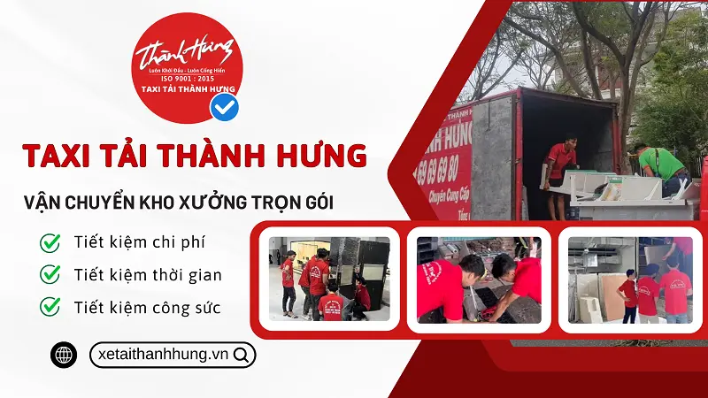 Lợi ích của dịch vụ vận chuyển kho xưởng trọn gói tại Thành Hưng