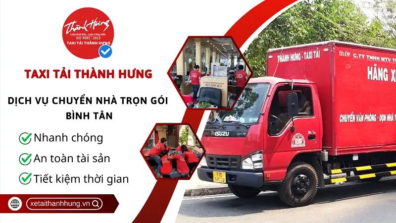 Taxi Tải Thành Hưng dịch vụ chuyển nhà trọn gói tại Bình Tân
