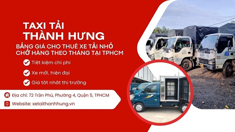 Dịch vụ thuê xe tải nhỏ chở hàng theo tháng tại Thành Hưng
