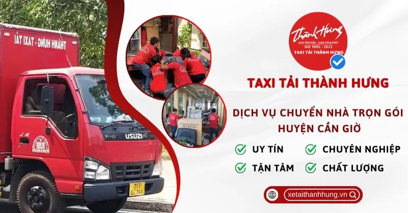 Taxi Tải Thành Hưng dịch vụ chuyển nhà trọn gói huyện Cần Giờ