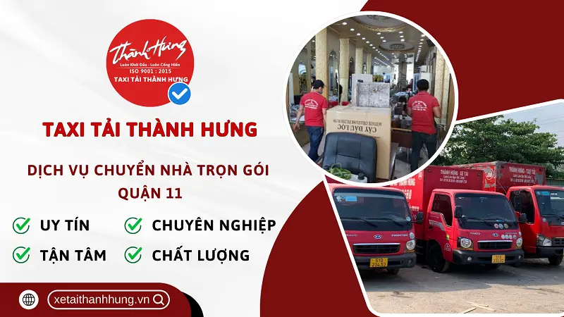 Taxi Tải Thành Hưng dịch vụ chuyển trọ trọn gói quận 11