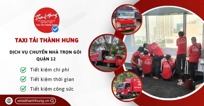 Xe Tải Thanh Hưng dịch vụ chuyển nhà trọn gói quận 12