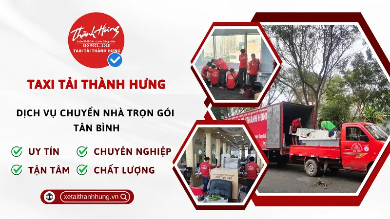 Taxi Tải Thành Hưng - dịch vụ vận chuyển nhà trọn gói Tân Bình