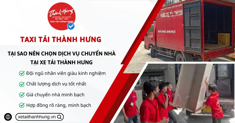 Những lý do bạn nên lựa chọn sử dụng dịch vụ chuyển nhà Quận 7 tại Xe Tải Thành Hưng