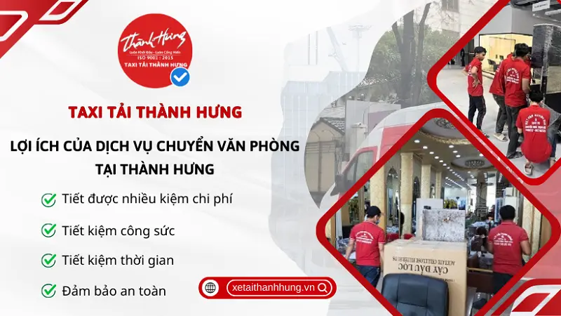 Những lợi ích khi sử dụng dịch vụ chuyển văn phòng tại Thành Hưng