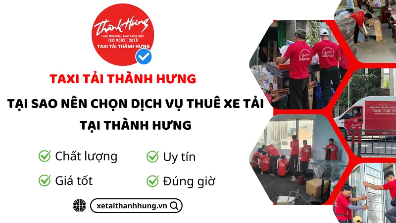 Những lý do sau bạn nên chọn dịch vụ cho thuê xe tải Quận 7 tại Thành Hưng